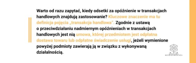Kiedy odsetki za opóźnienie w transakcjach handlowych mogą zaskoczyć? Kiedy odsetki za opóźnienie w transakcjach handlowych mogą zaskoczyć?